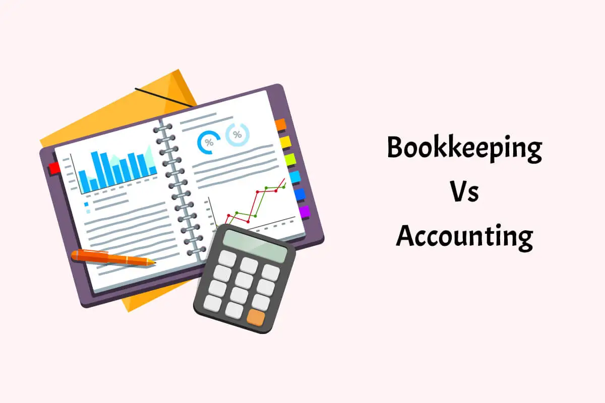 Bookkeeping Vs Accounting